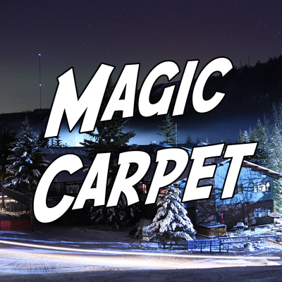 Magic Carpet Full Day Evening 1pm-9pm